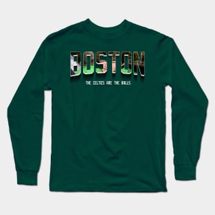 The Celtics Are The Balls Long Sleeve T-Shirt